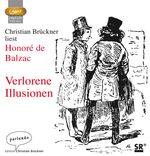 Honoré de Balzac: Verlorene Illusionen, 2 CDs