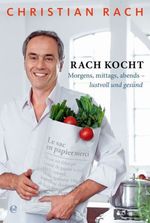 Christian Rach; Susanne Walter: Rach kocht, Buch