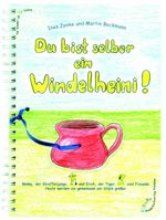 Ines Zenke: Du bist selber ein Windelheini!, Buch