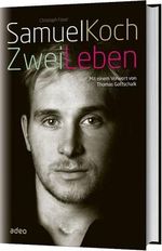 Samuel Koch: Samuel Koch - Zwei Leben, Buch