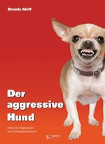 Brenda Aloff: Der aggressive Hund, Buch