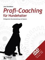 Jean Donaldson: Profi-Coaching für Hundehalter, Buch