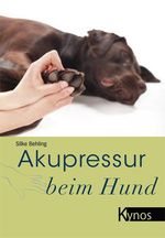 Silke Behling: Akupressur beim Hund, Buch
