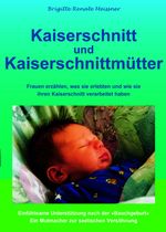 Brigitte R. Meissner: Kaiserschnitt und Kaiserschnittmütter, Buch