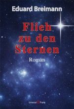 Eduard Breimann: Flieh zu den Sternen, Buch