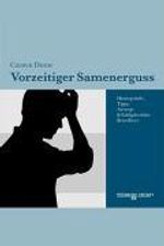 Carsten Dieme: Vorzeitiger Samenerguß, Buch