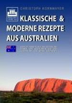 Christoph Kornmayer: Klassische & moderne Rezepte aus Australien, Buch