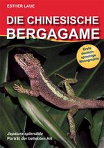 Esther Laue: Die Chinesische Bergagame, Buch