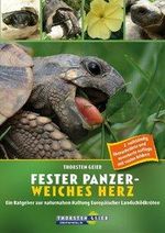 Thorsten Geier: Fester Panzer - weiches Herz, Buch