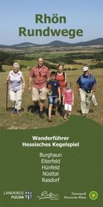 Rhön Rundweg Wanderführer Hessisches Kegelspiel, Buch