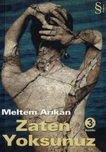 Meltem Arikan: Zaten Yoksunuz, Buch