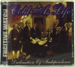 Cold As Life: Born To Land.../Declination..., 2 CDs