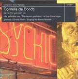 Cornelis de Bondt (geb. 1953): Het Gebroken Oor, 2 CDs