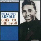Billy Boy Arnold: Goin' To Chicago, CD