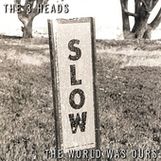 3 Heads: World Was Ours, CD