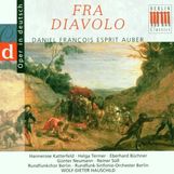 Daniel Francois Auber (1782-1871): Fra Diavolo (Ausz.in dt.Spr.), CD
