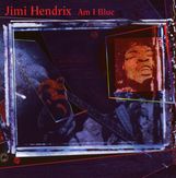 Jimi Hendrix: Am I Blue, 2 CDs