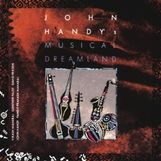 John Handy: Musical Dreamland, CD
