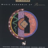 Music Ensemble Of Benares: Ten Years Of Music Ensemble Of Benares, CD