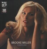 Brooke Miller: Familiar (180g), LP