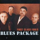 Blues Package: First Class Fools (Live), CD