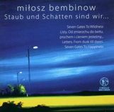 Milosz Bembinow (geb. 1978): Staub & Schatten für Sopran & Kammerorchester, CD