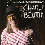 Charly Beutin: Born, wo de Wind herkümmt, CD
