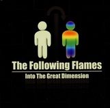The Following Flames: Into The Great Dimension, CD