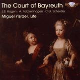 Miguel Yisrael - The Court of Bayreuth, CD