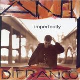 Ani DiFranco: Imperfectly, CD