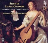 Sieur de Sainte-Colombe (1640-1700): 10 Concerts für 2 siebensaitige Gamben, 2 SACDs