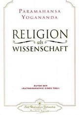 Paramahansa Yogananda: Religion als Wissenschaft, Buch