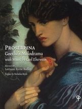 Carl Eberwein: Proserpina: Goethe's Melodrama with Music, Buch