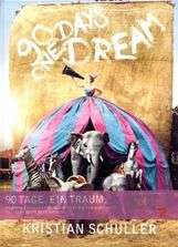 Kristian Schuller: 90 Tage. Ein Traum, Buch