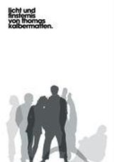 Thomas Kalbermatten: Licht und Finsternis, Buch