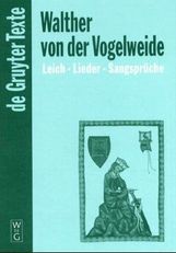 Walther von der Vogelweide: Leich, Lieder, Sangsprüche, Buch