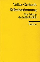 Volker Gerhardt: Selbstbestimmung, Buch