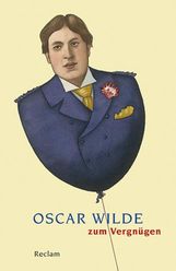 Oscar Wilde: Oscar Wilde zum Vergnügen, Buch