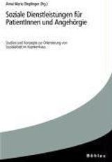 Soziale Dienstleistungen für PatientInnen und Angehörige, Buch