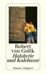 Robert van Gulik: Halskette und Kalebasse, Buch