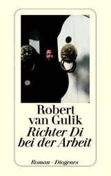 Robert van Gulik: Richter Di bei der Arbeit, Buch