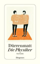 Dürrenmatt, Friedrich        §Die Physiker, Buch