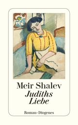Meir Shalev: Judiths Liebe, Buch