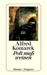 Alfred Komarek: Polt muß weinen, Buch