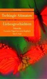 Tschingis Aitmatow: Liebesgeschichten, Buch