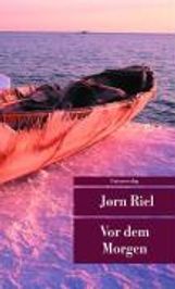 Jørn Riel: Vor dem Morgen, Buch