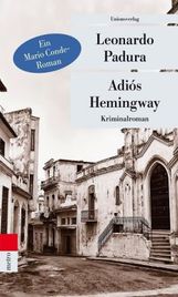 Leonardo Padura: Adiós Hemingway, Buch