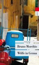 Bruno Morchio: Wölfe in Genua, Buch