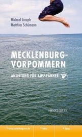 Michael Joseph: Mecklenburg-Vorpommern. Anleitung für Ausspanner, Buch
