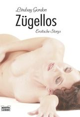 Zügellos, Buch